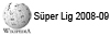 Süper Lig Wikipedia - http://en.wikipedia.org/wiki/Super_Lig