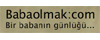 www.babaolmak.com - Babaların ve baba adaylarının ihtiyaç duyacağı bilgiler bu sitede...